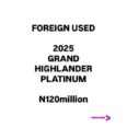 2025 Grand Highlander Platinum: Fully Loaded, Accident-Free